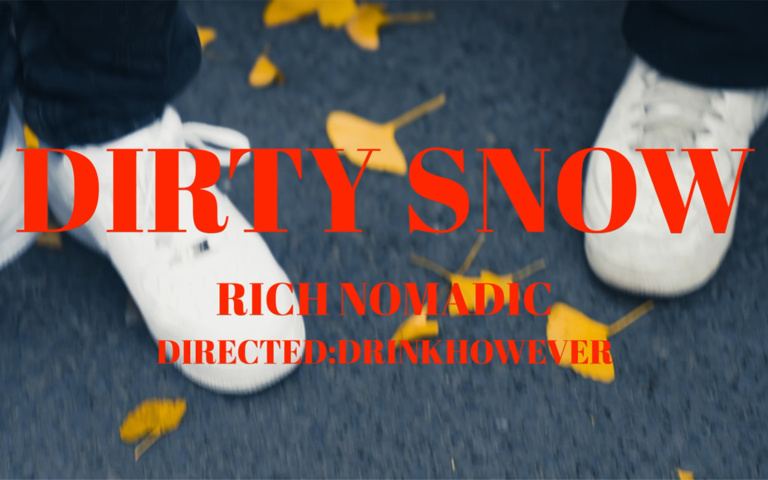 [图]Rich Nomadic - Dirty Snow（Official Video）首张个人tape （Dirty Snow浊雪）已在网易上线！