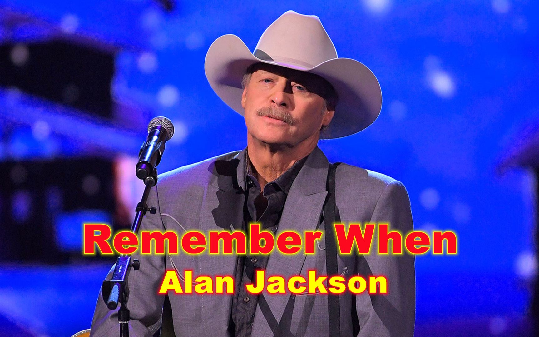 [图]阿兰杰克逊Alan Jackson《Remember When/曾几何时》岁月沉淀歌声