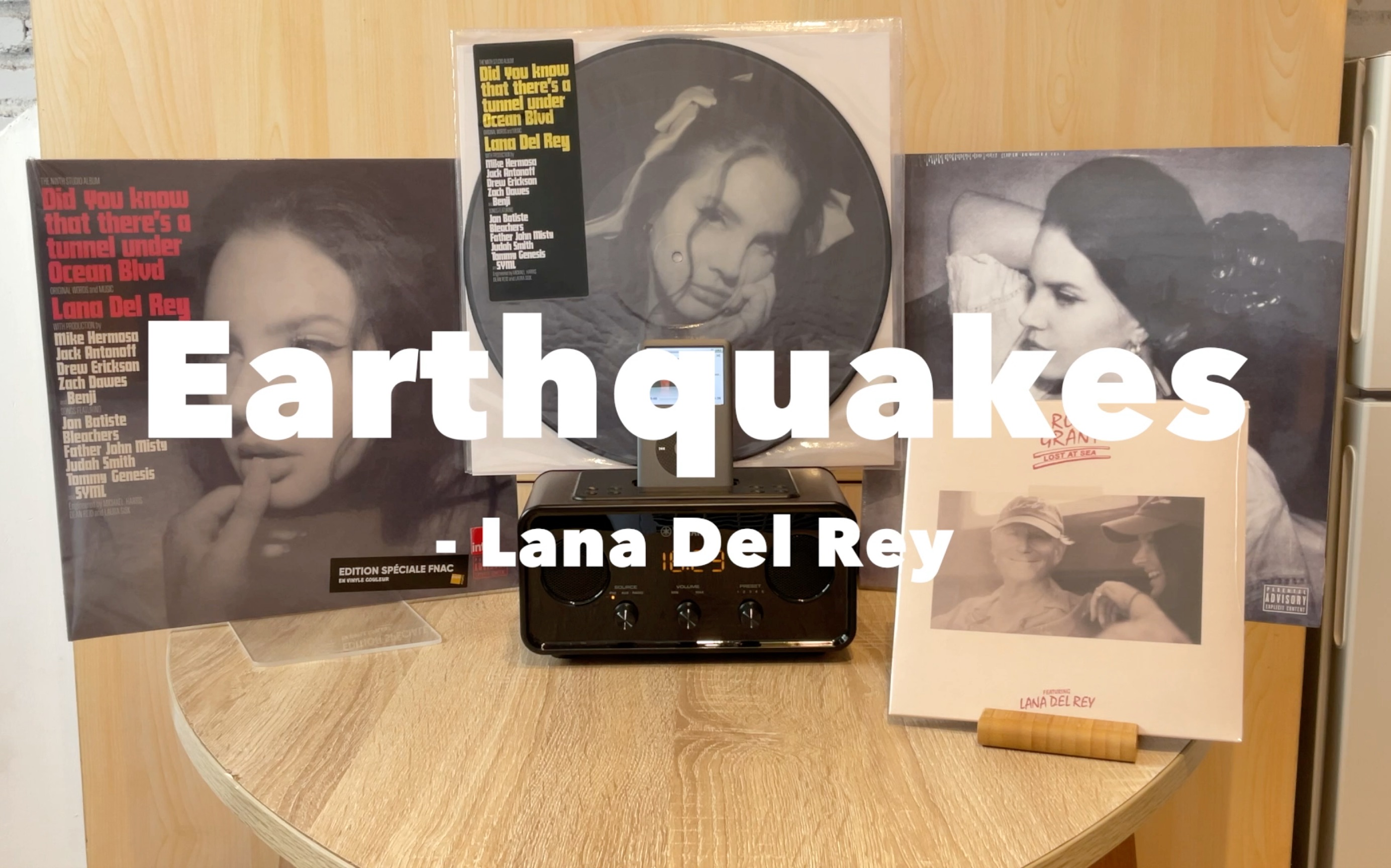 『泄曲分享』Earthquakes  Lana Del Rey哔哩哔哩bilibili