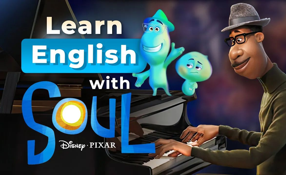 learn english with soul _ disney pixar movie《心靈奇旅》