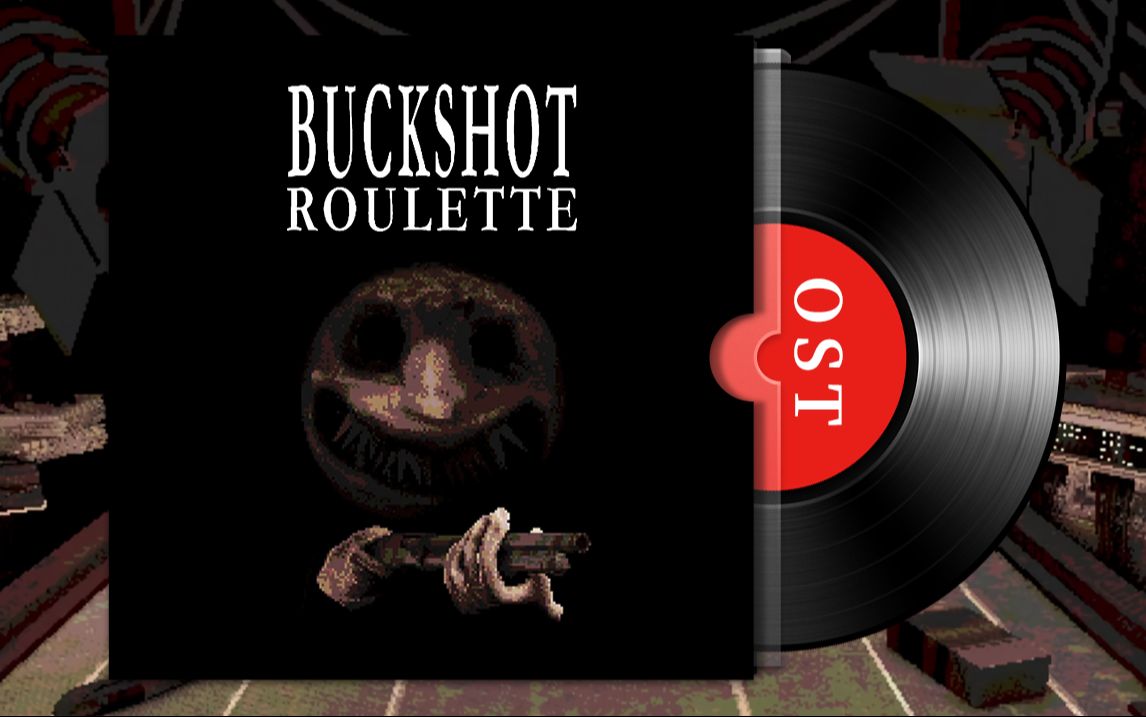 [图]游戏《恶魔轮盘/Buckshot Roulette》原声带（OST）