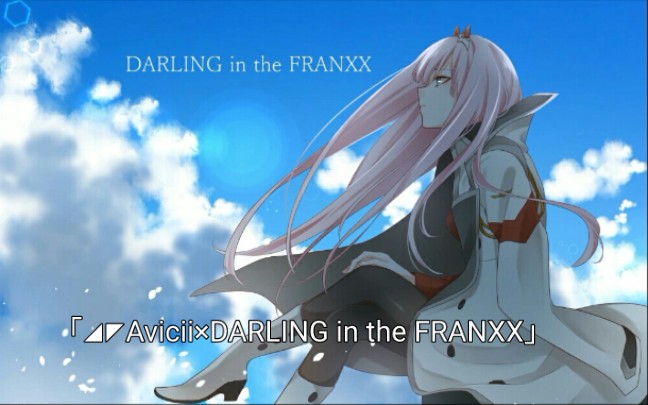 [图]「◢◤Avicii×DARLING in the FRANXX」Without You