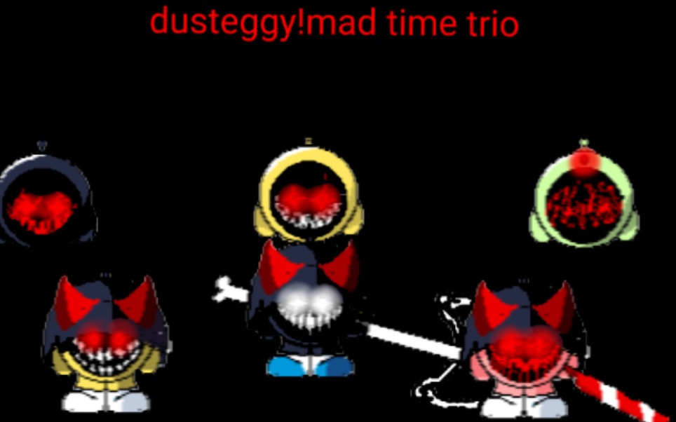 dusteggy!mad time trio(v2 My take)(这是睾丸)哔哩哔哩bilibili