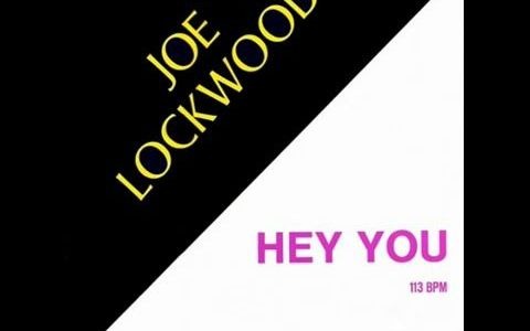 [图]荷东猛士的士高--Joe Lockwood - Hey You (高音质)