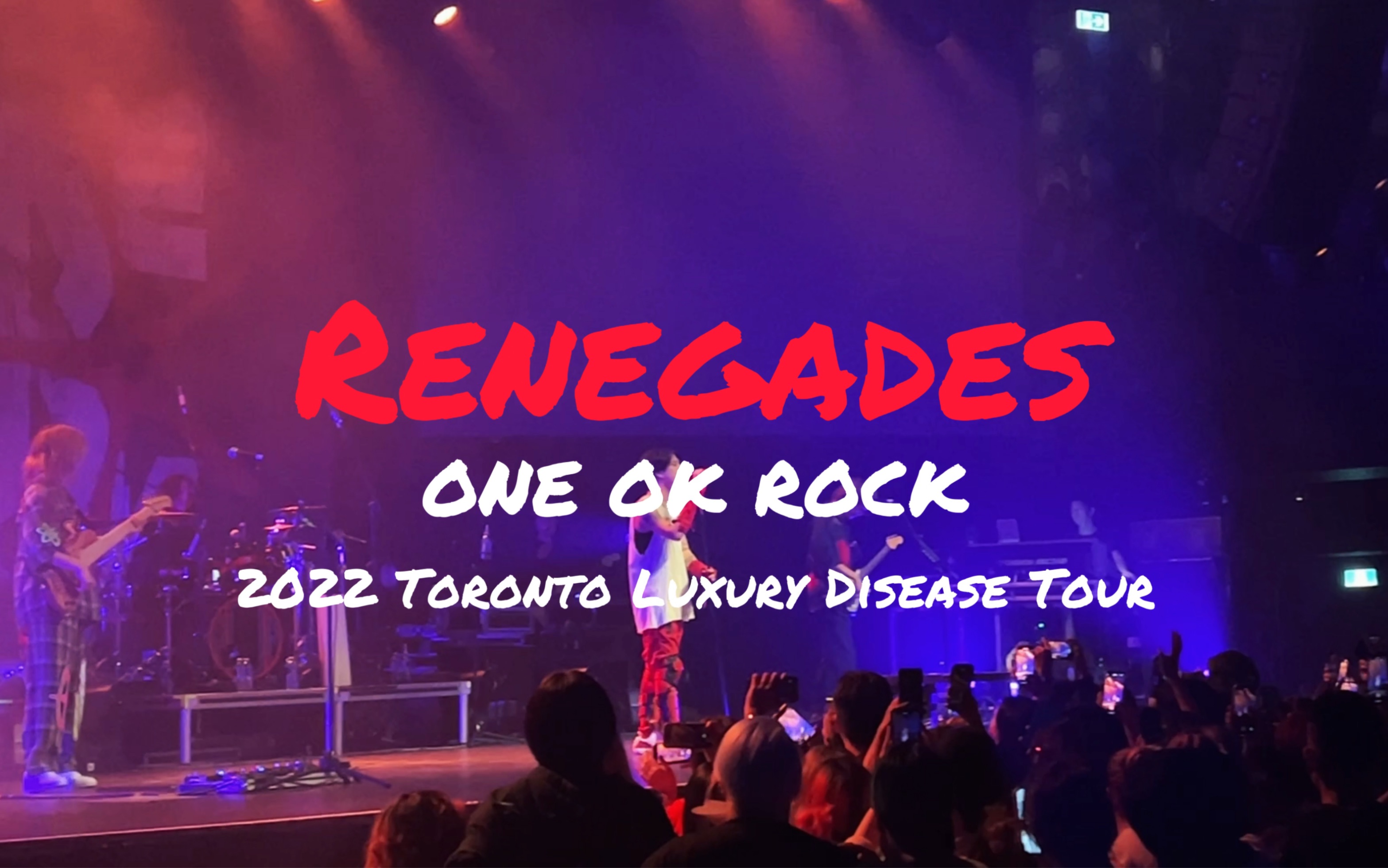 [图]【中英字幕】这首现场真的震撼到我了！Renegades - ONE OK ROCK多伦多2022 浪客剑心最终章主题曲