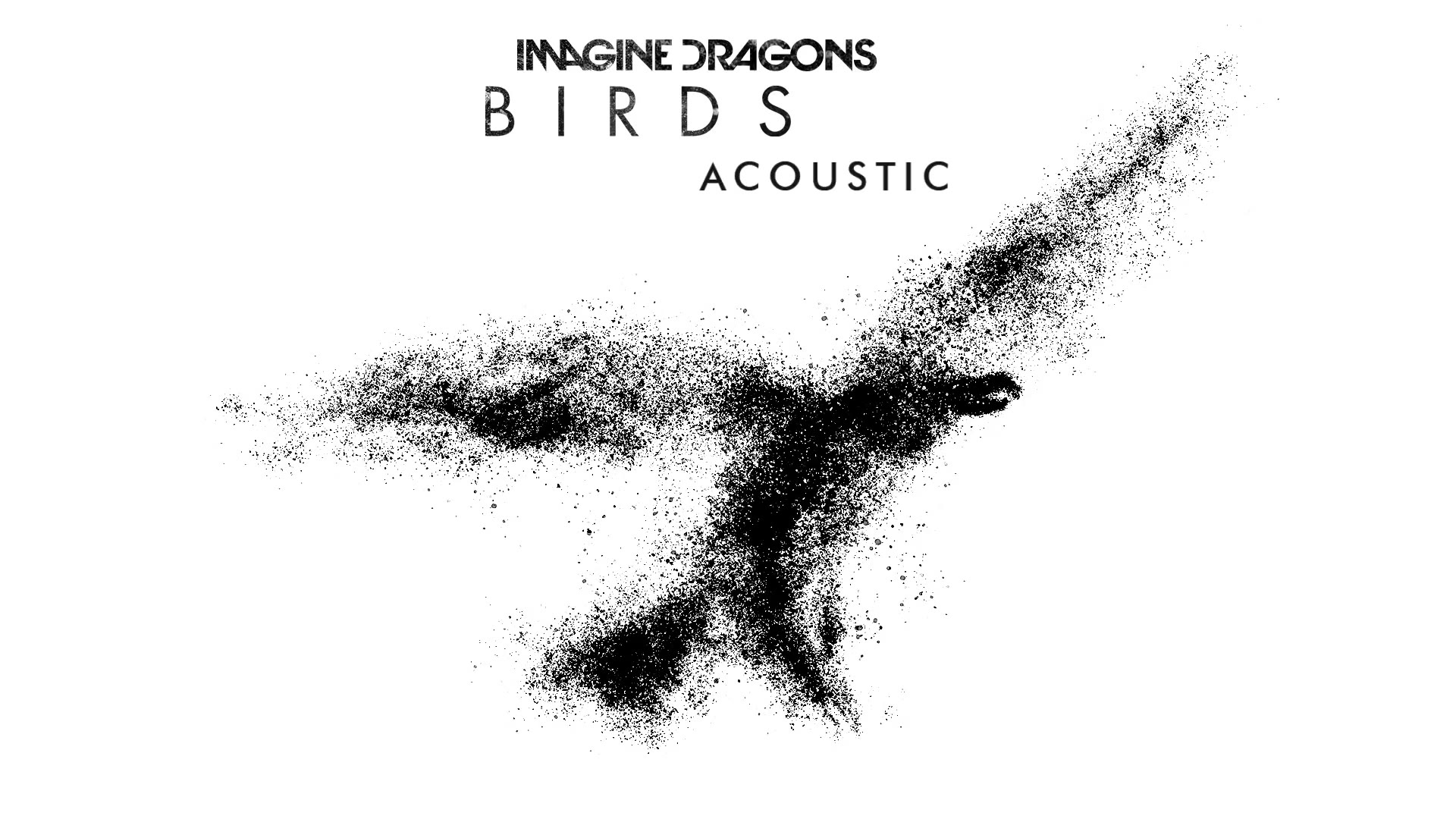 imagine dragons - birds (acoustic)