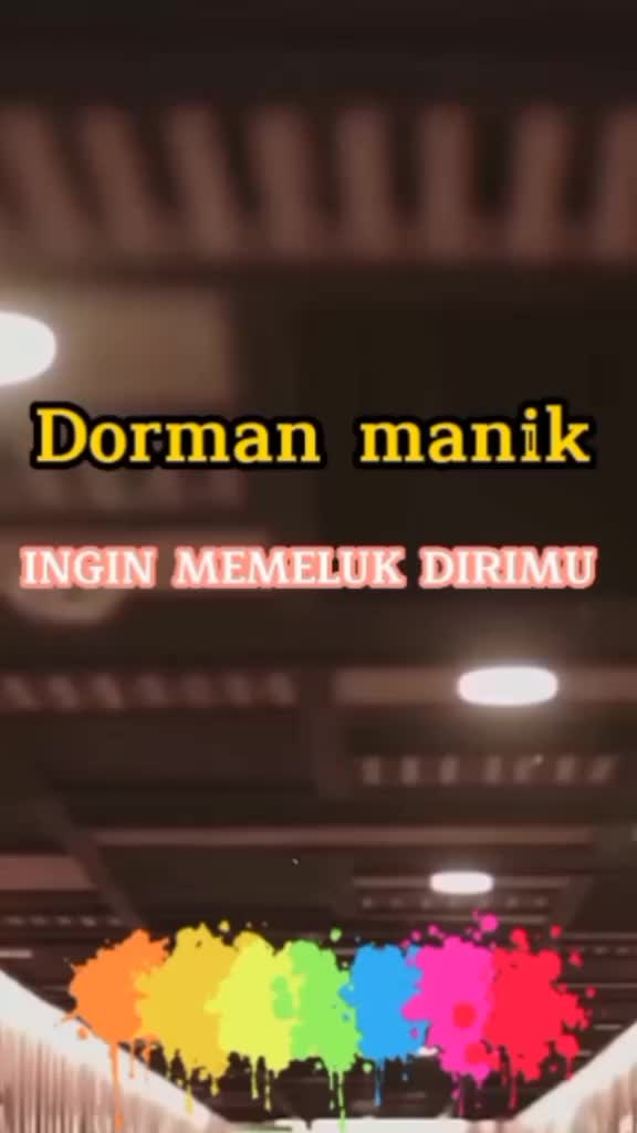 Dorman manik Ingin Memeluk Dirimu哔哩哔哩bilibili