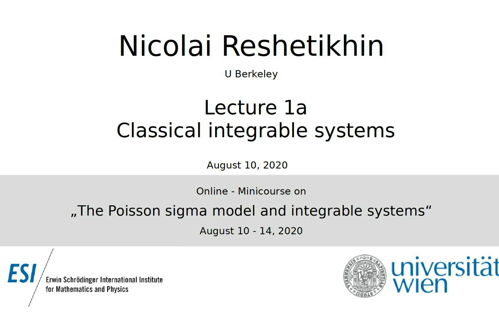 [图]ESI(埃尔温·薛定谔国际数学与物理研究所)-高阶结构和场论-Week2-Nicolai Reshetikhin-Poisson sigma模型和可积系统