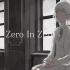 【久远千岁／原创曲】Zero In Zero【中文字幕】