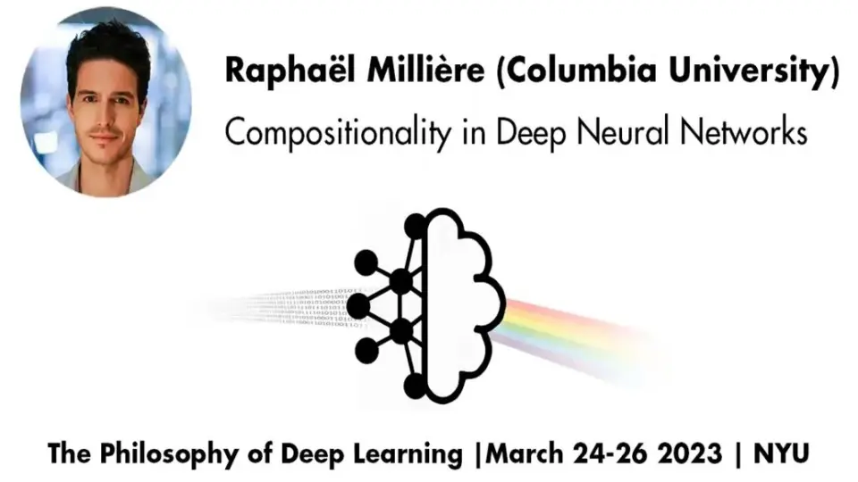 Raphaël Millière: Compositionality in Deep Neural Networks_哔哩哔