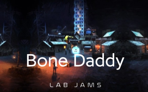 [图]《BoneLab》 音乐实验室 Bone Daddy