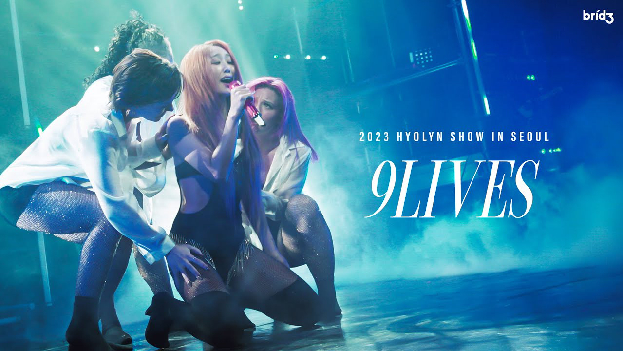 [图][LIVE] 孝琳(HYOLYN) - '9LIVES' LIVE CLIP @ 2023 HYOLYN SHOW IN SEOUL