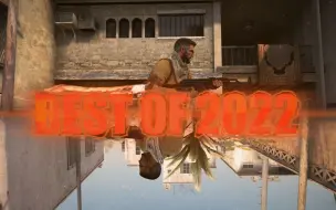 Download Video: 【CSGO】2022年度职业 选手 最佳 操作 集锦/时刻