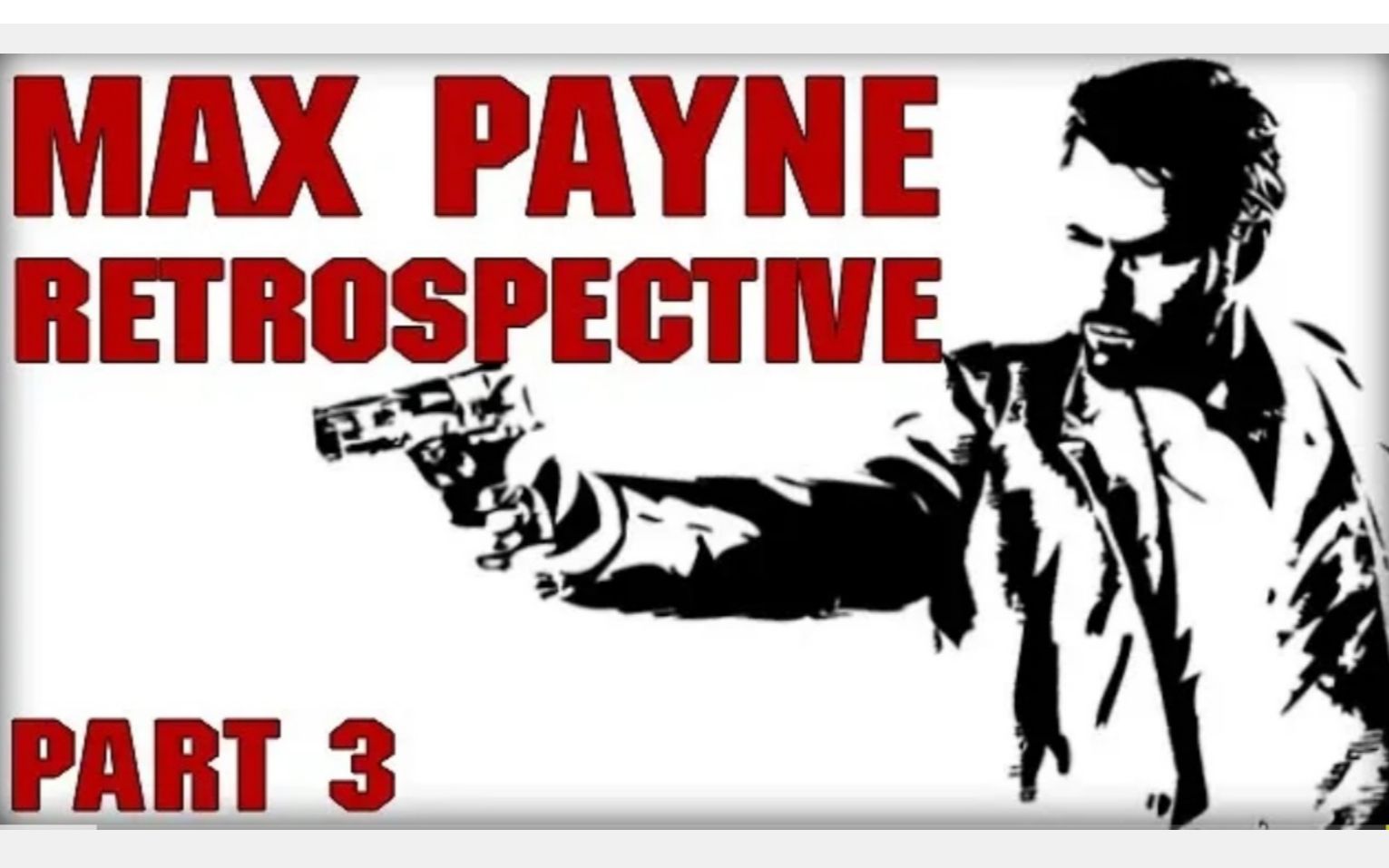 [图]【熟肉/中英双字】温故而知新: 《马克思佩恩3》/ Max Payne 3: The Max Payne Retrospective