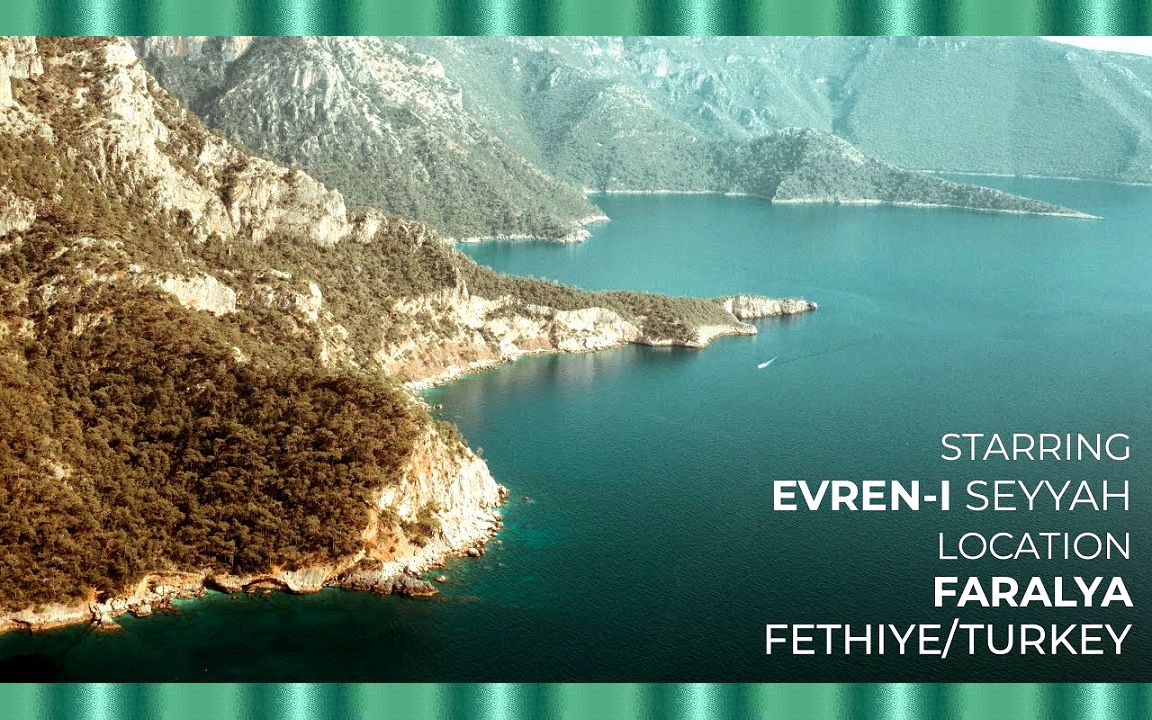 Evreni Seyyah @ Faralya, Fethiye / Turkey 𐒀�itit Venture哔哩哔哩bilibili