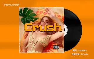 歌曲 Crush 哔哩哔哩 Bilibili