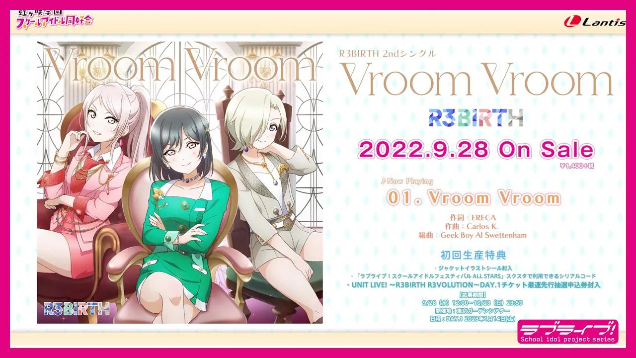 [图]【試聴動画】R3BIRTH 2ndシングル「Vroom Vroom」