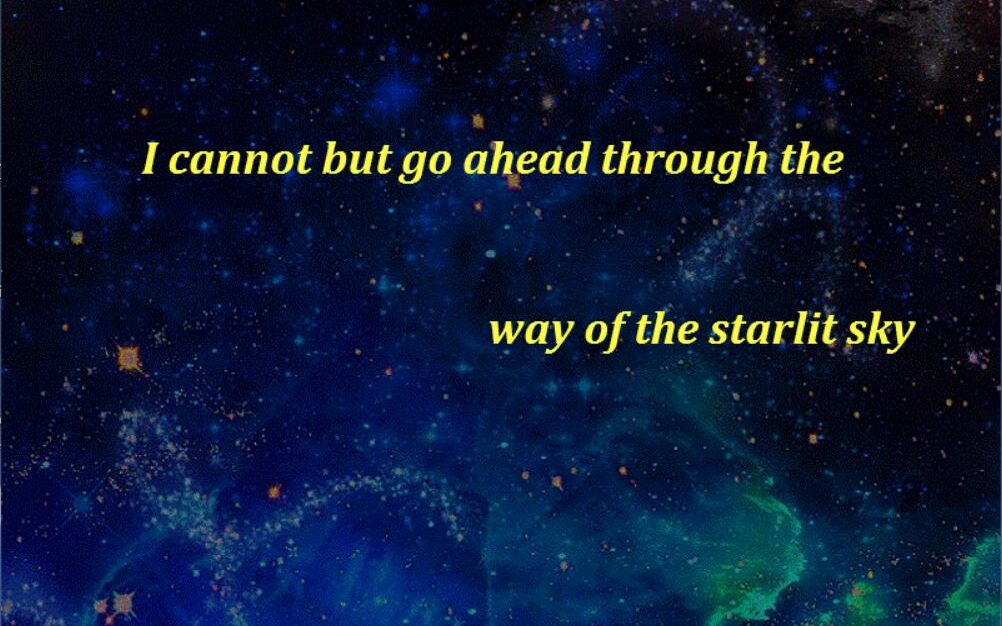 [图]【唐失宋辞】《i can not but go ahead through the way of the starlit sky》一起来看星星吧~