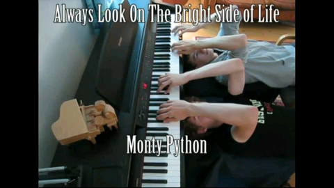 [图]双人钢琴 Always Look On The Bright Side Of Life - Laid-back Piano Version