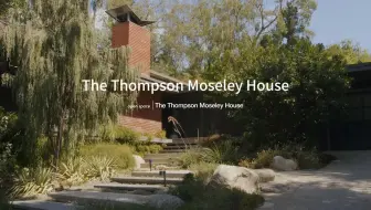 【经典建筑】The Thompson Moseley House