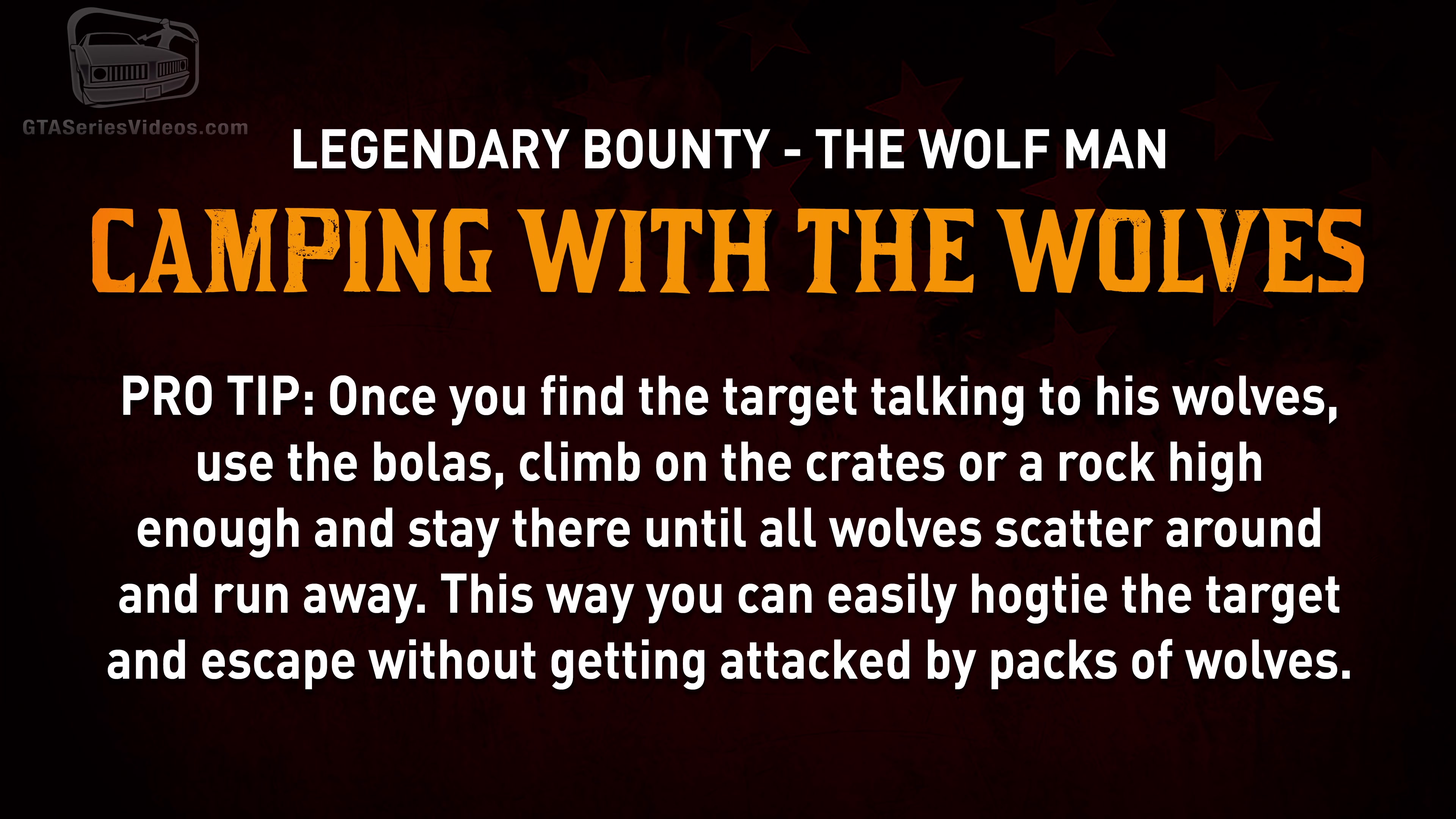 [图]Red Dead Online Legendary Bounty 2 - The Wolf Man - Camp (5-Star Difficulty - So