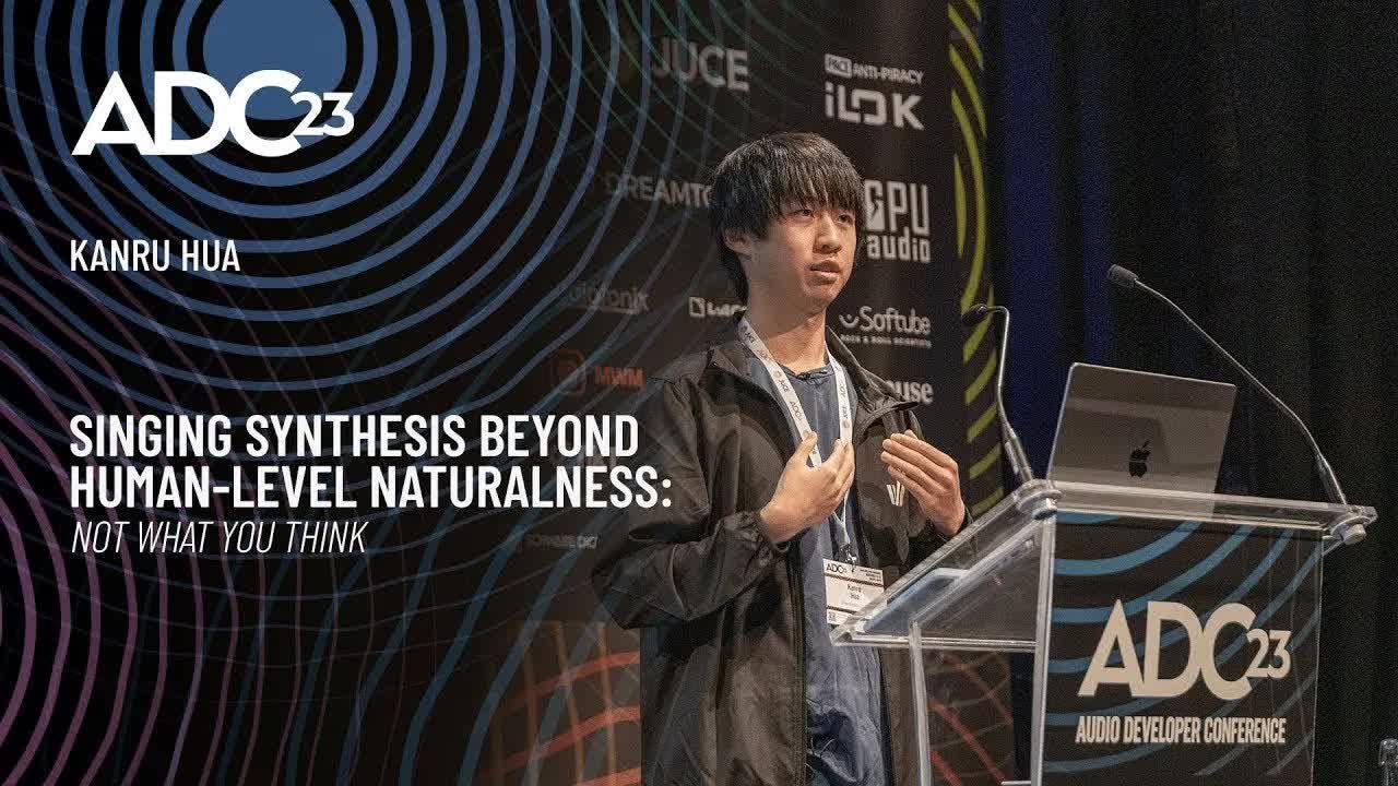 超越人类水平自然度的歌声合成：可能非你所想 -  华侃如 - ADC23 主题演讲（英语）