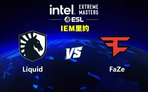 Download Video: 【2024IEM里约】Liquid vs FaZe 10月9日 小组赛