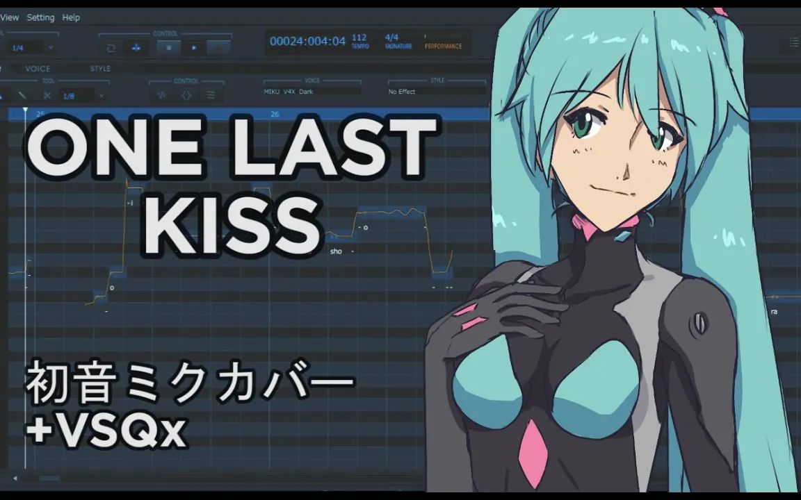 [图]【初音ミク】One Last Kiss【VOCALOID4 カバー 】 --VSQx-