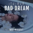 【YinWar】(ไม่) ฝันดี (BAD DREAM) - WAR WANARAT