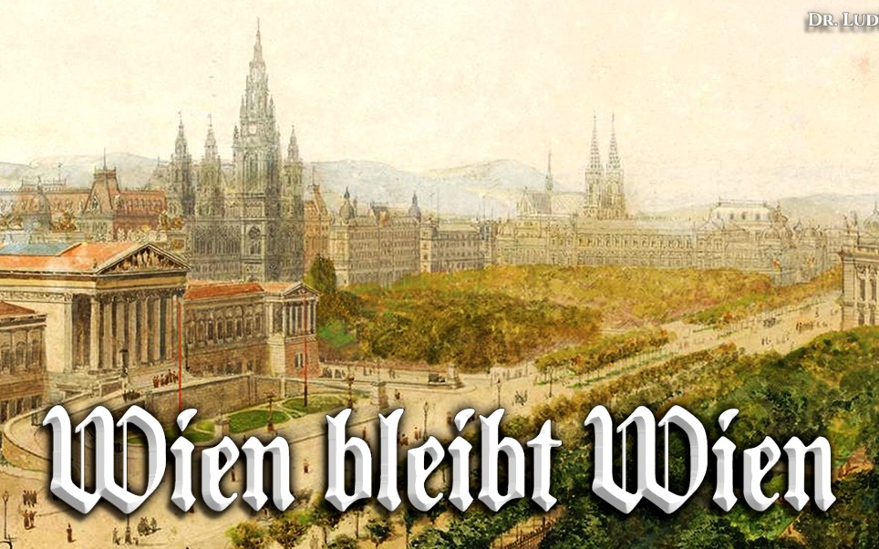 [图]【奥地利进行曲】Wien bleibt Wien   维也纳仍是维也纳