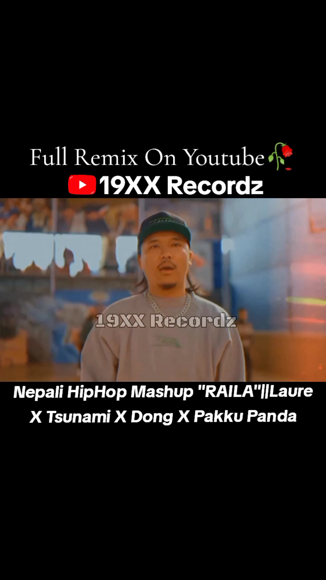 Nepali HipHop Mashup "RAILA"||Laure X Tsunami X Dong X Pakku Panda哔哩哔哩bilibili