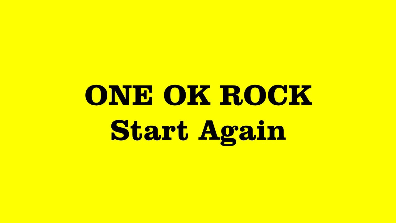 英文歌词oneokrockstartagain