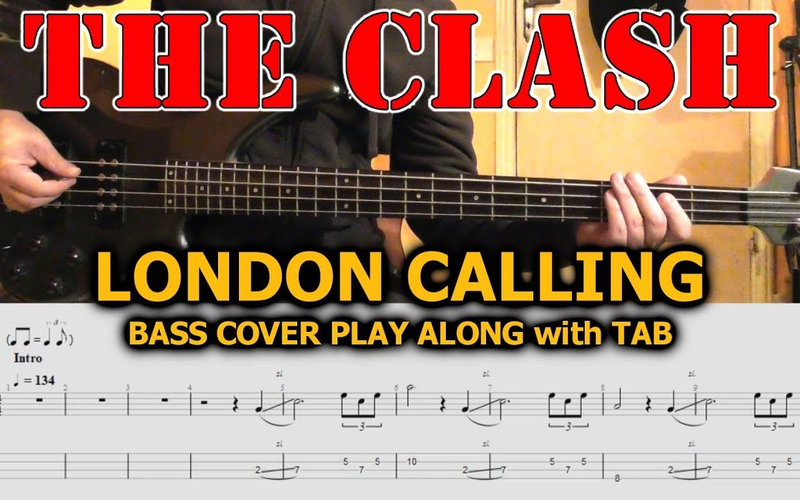 [图]The Clash - London Calling (Bass Cover) [附Tabs谱]