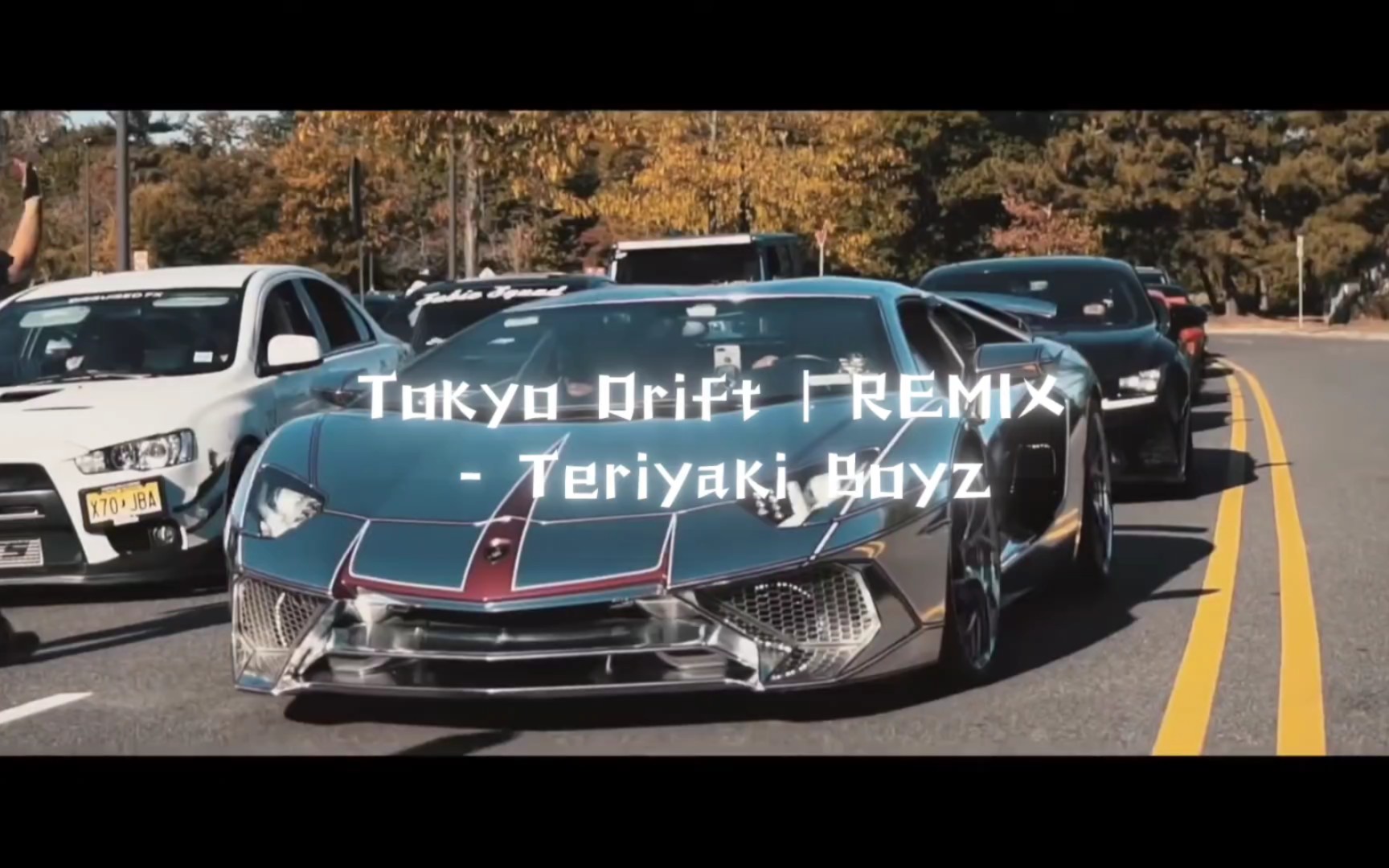 [图]MV★Teriyaki Boyz - Tokyo Drift | REMIX