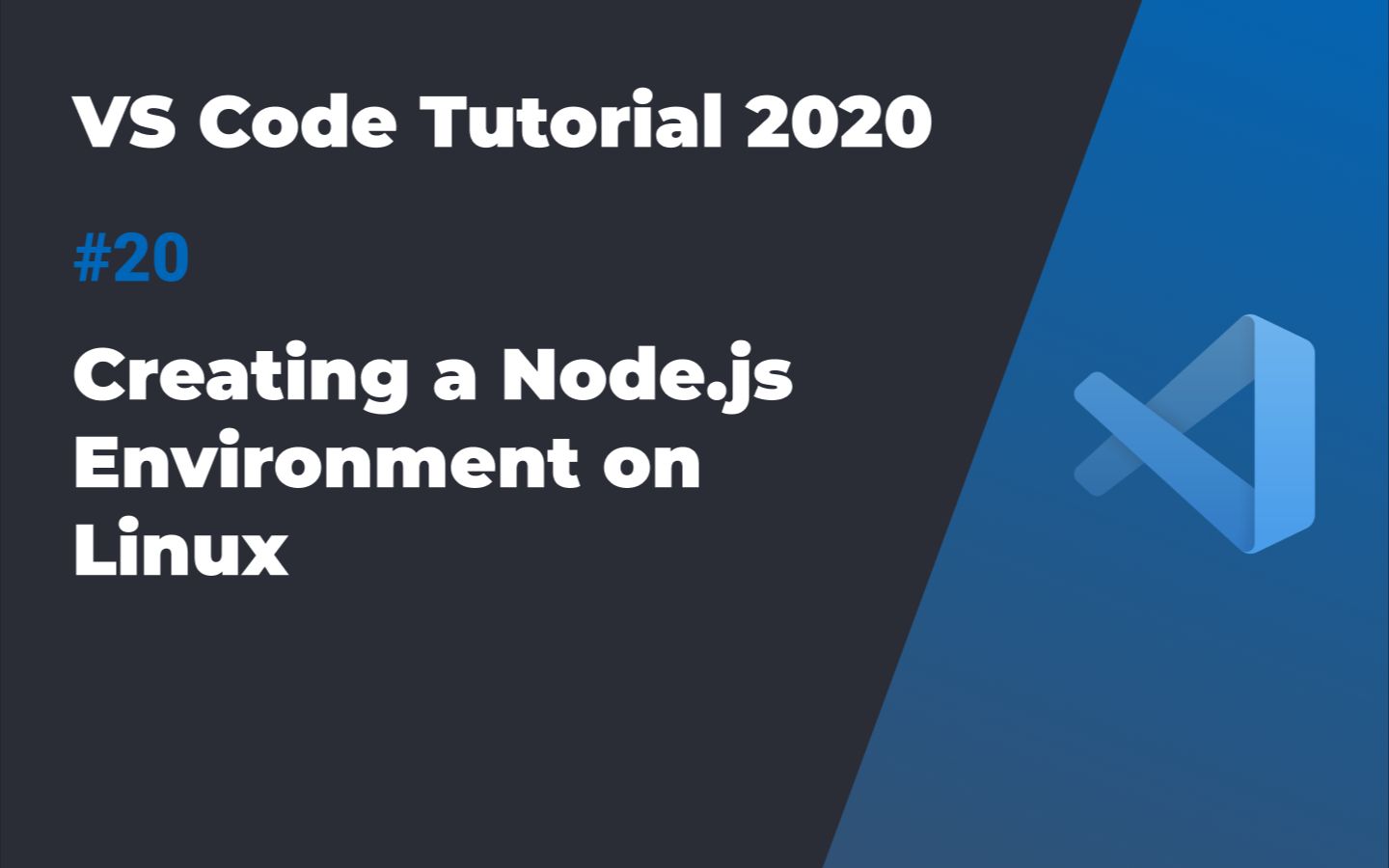 VS Code入门教程2020 #20 在Linux上搭建Node.js开发环境哔哩哔哩bilibili