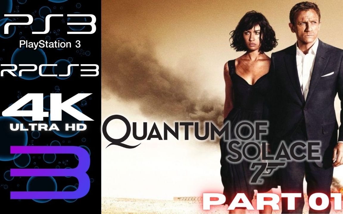 【007:大破量子危机】全游戏故事攻略 4K超清画质 PART 01  James Bond 007: Quantum of Solace (PS3)攻略