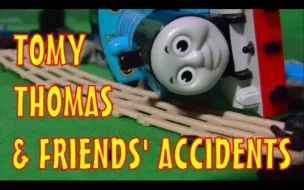 Скачать видео: TOMY Thomas ＆ Friends＇accⅠdents