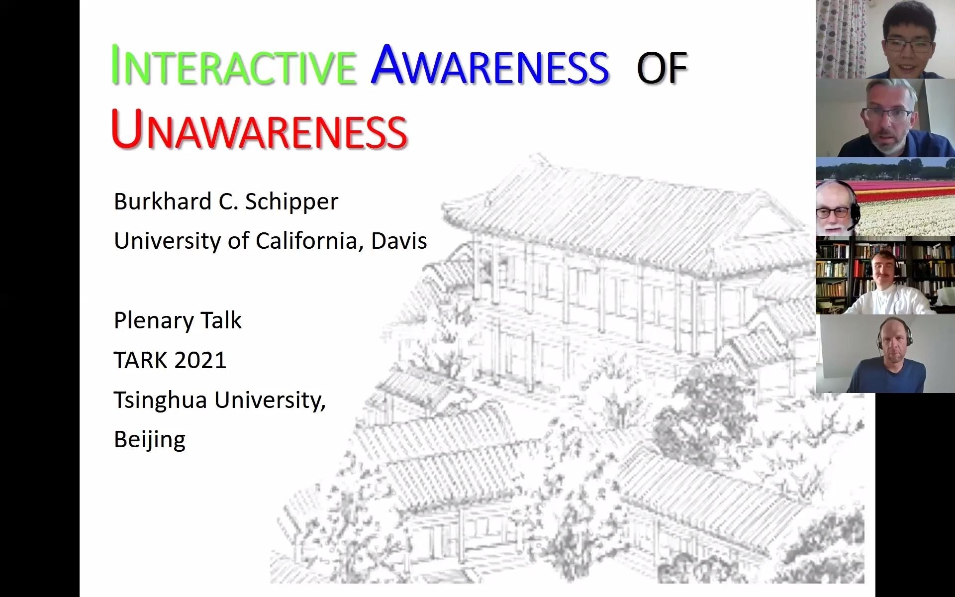 清华大学 TARK 2021会议特邀报告: Interactive Awareness of Unawareness(by Burkhard Schipper)哔哩哔哩bilibili