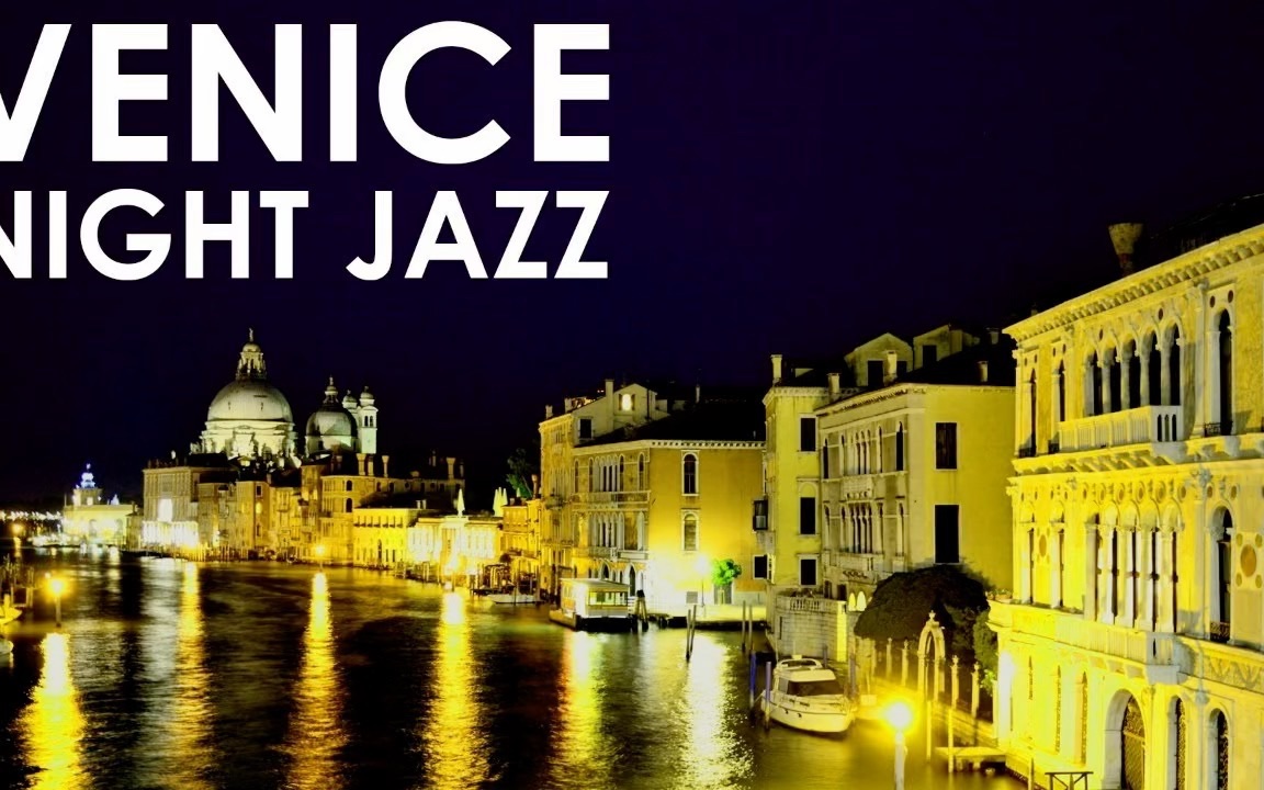 relaxing time - romance venice night jazz chill out lounge back