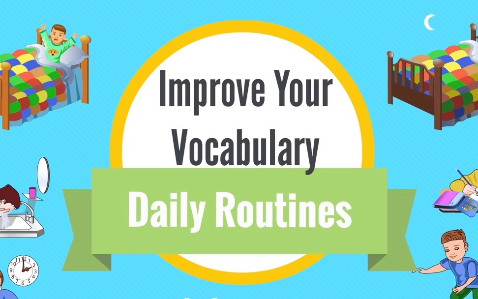 [图]第12集｜日常生活词汇Daily Routines vocabulary