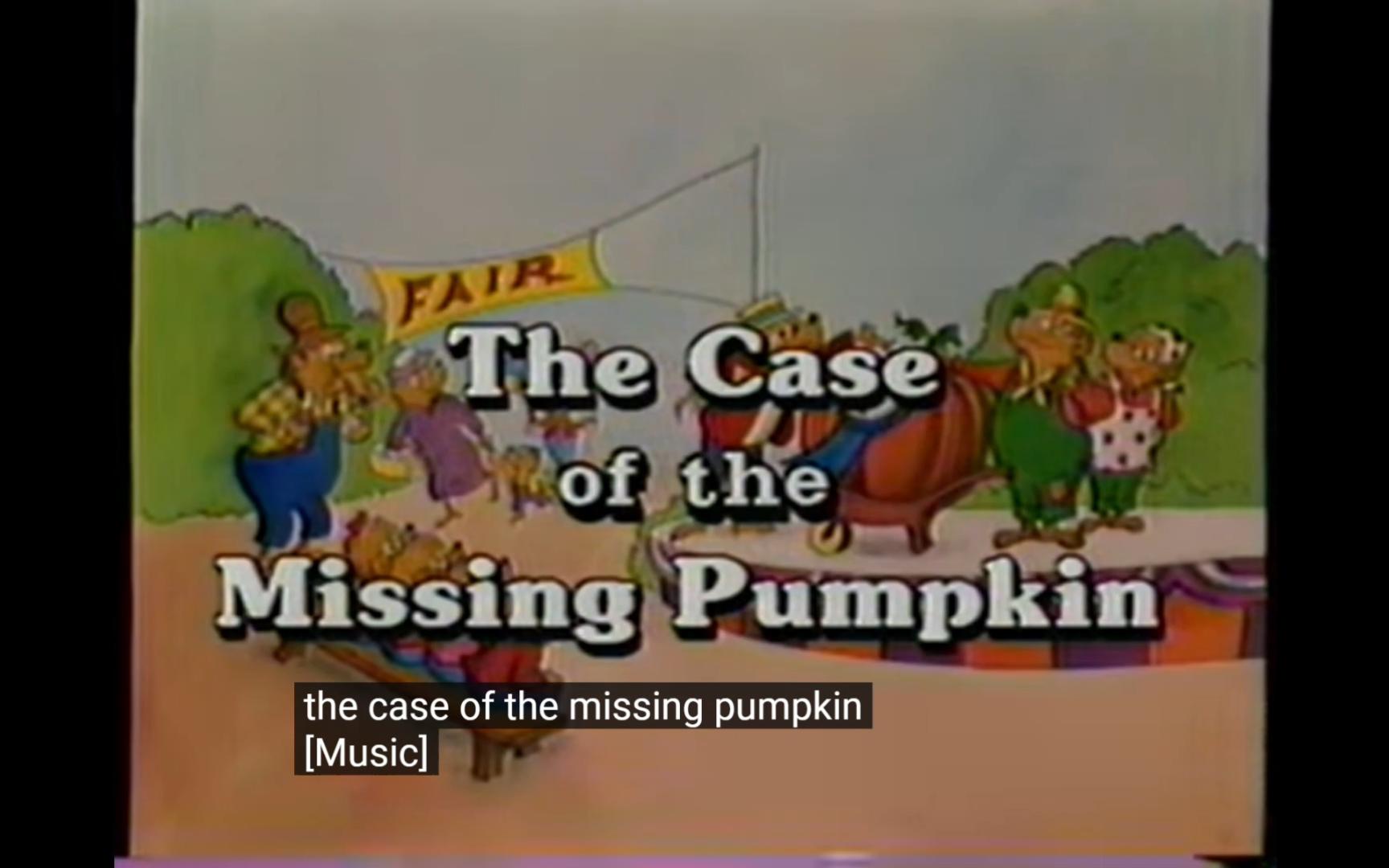 [图]英文绘本原声赏析—The Berenstain Bears and the Case of the Missing Pumpkin