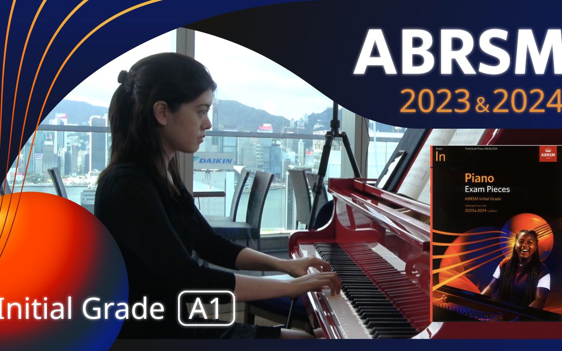 ABRSM英皇钢琴考试初级 20232024年 A1 Little Playmates哔哩哔哩bilibili