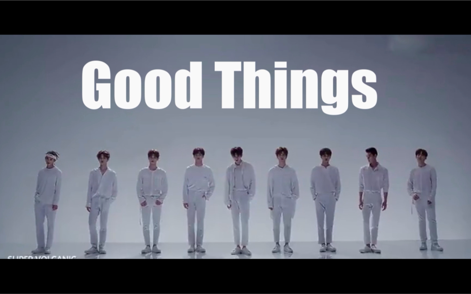 [图]【NINE PERCENT】Good Things—TO THE NINES 好事情mv终于来辣 完颜团五分零三秒轰炸