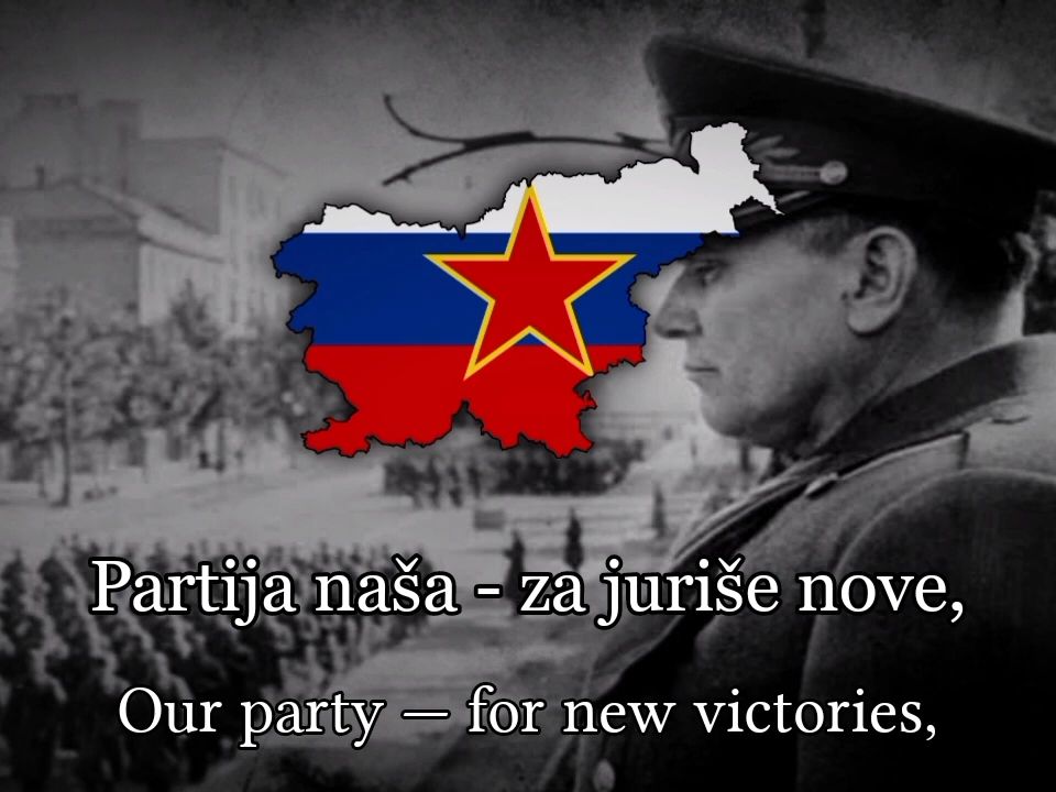 【斯洛文尼亚歌曲】斯洛文尼亚语版党之旗帜-zastava partije