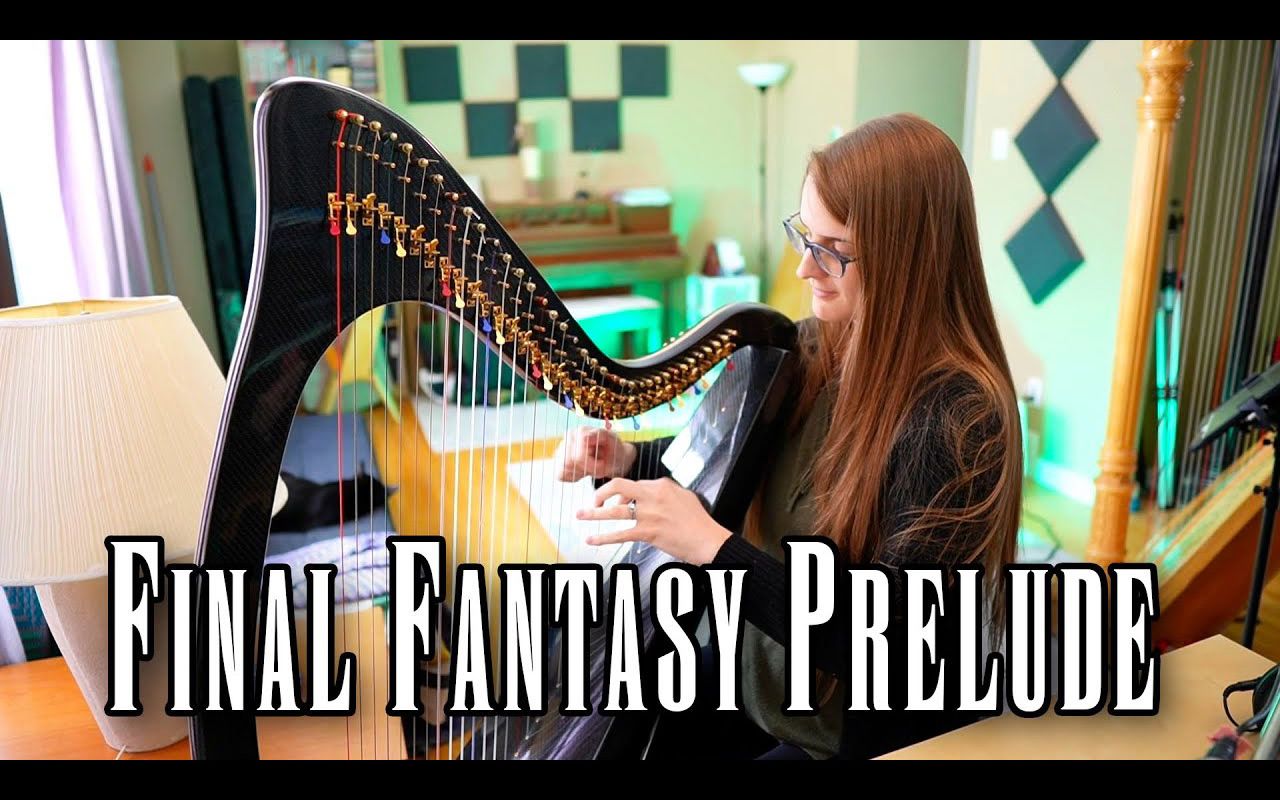[最终幻想][竖琴] 水晶序曲 Final Fantasy Prelude - Celtic Harp Cover