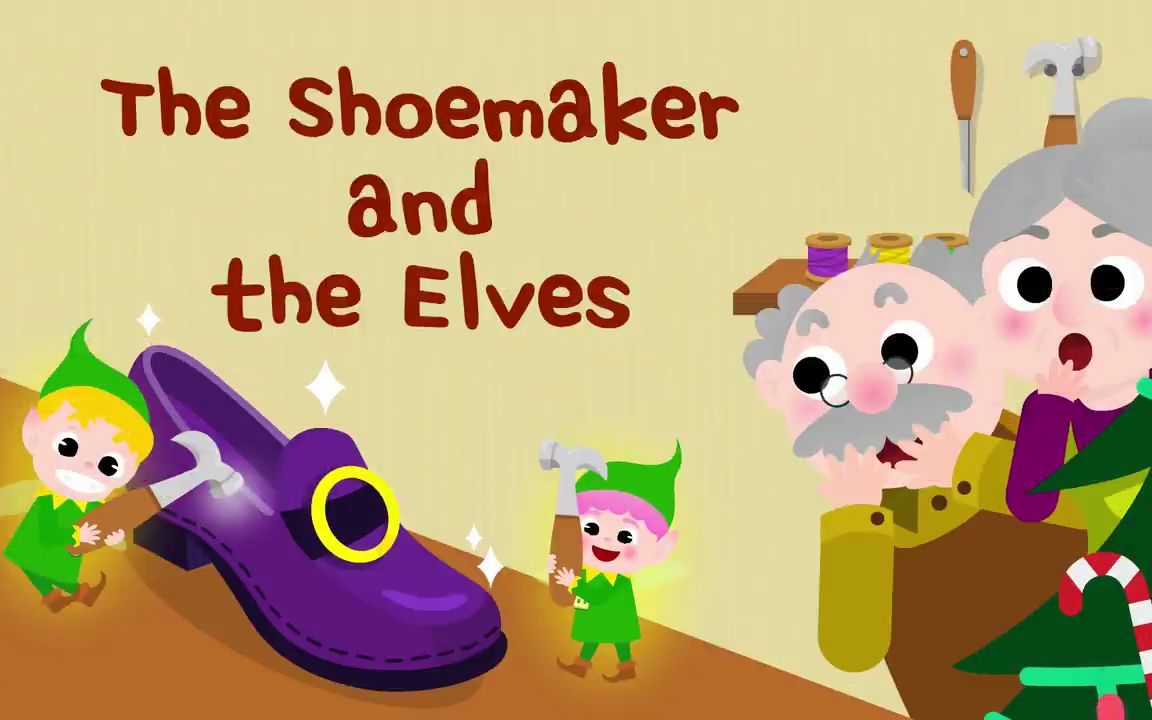 [图]【儿童英语】英语小故事之圣诞篇：The Shoemaker and the Elves/鞋匠与精灵🧚‍♀️