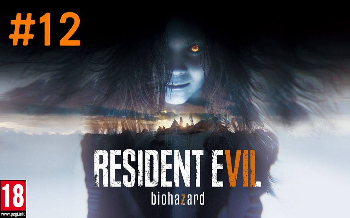 恶灵古堡7生化危机residentevil7biohazard游玩过程│12