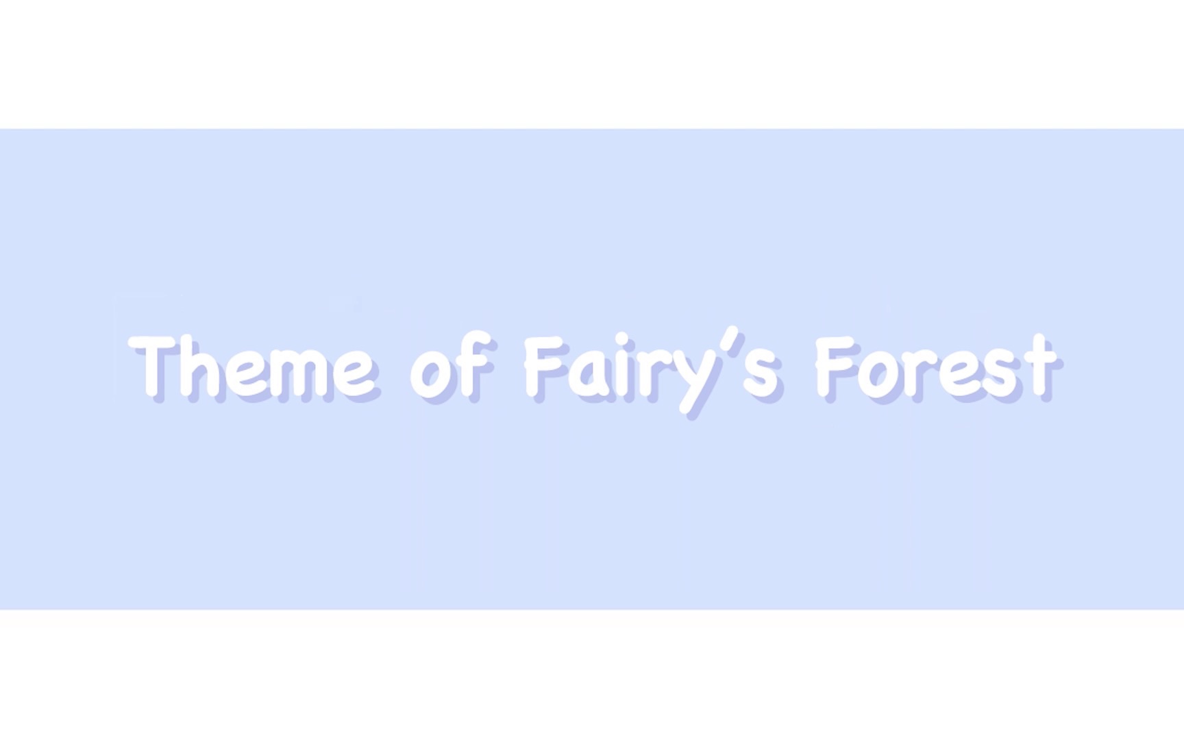 Theme of Fairy's Forest(妖精之森)哔哩哔哩bilibili