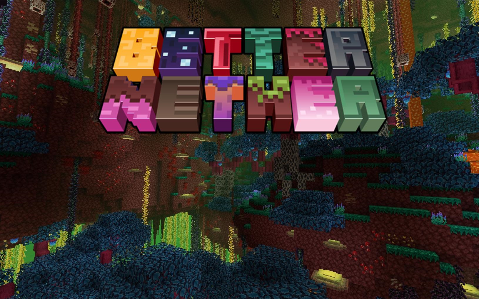 [minecraft模组音乐云盘]更好的下界