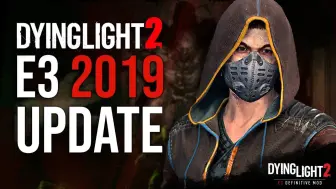 Download Video: E3 2019 更新终于在《消逝的光芒 2》上线了……感谢模组制作者